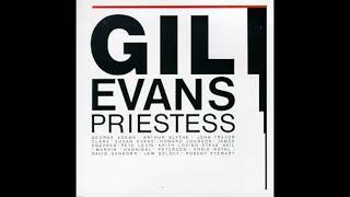 Gil Evans - Priestess
