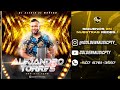 alejandro torres mix dj alexis el muñeco tipicomix estrenos fullmusic