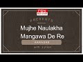 Mujhe Naulakha Mangade Re | Asha Bhosle | Kishore Kumar | Sharaabi | FULL KARAOKE with Lyrics