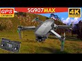 SG907 MAX Drone 2024 GPS 4K Gimbal 3 Ejes Unboxing Review