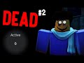 Exploring More DEAD Roblox Horror Games...