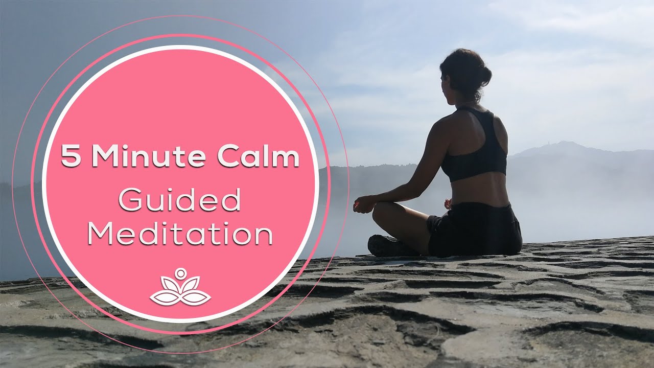 5 Minute Calm, A Guided Meditation - YouTube