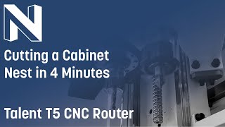 Cutting a Cabinet Nest in 4 Minutes