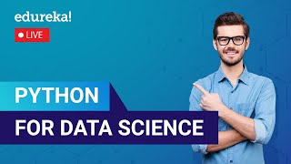 Python for Data Science in 60 Minutes | Python | Python Training | Edureka | DS Live