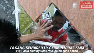 Cara Pasang D.I.Y Cermin Diamond Viral 5mm | Valoobuy