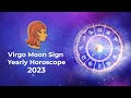 Virgo Moon Sign Yearly Horoscope 2023 - Virgo 2023 Astrology - Virgo Horoscope Predictions 2023