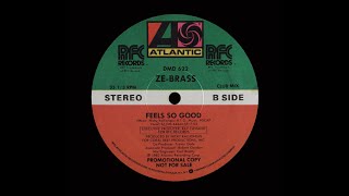 ZE-BRASS - FEELS SO GOOD (CLUB MIX)