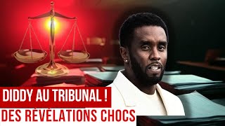 Diddy face à la justice : Des révélations troublantes !