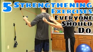 5 Strengthening Exercises Everyone Should Do