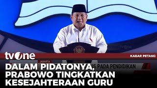 Hadiri Puncak Hari Guru Nasional, Pidato Presiden Prabowo Disambut Gemuruh | Kabar Petang tvOne