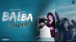 BABA BARGE _ ! harry lather haryanvi song (Officialvideo)hm baba barge balak boli baithe  natha mein