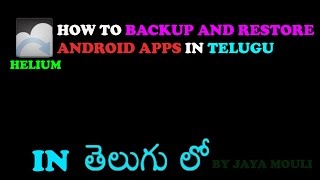 How to backup and restore android apps in telugu