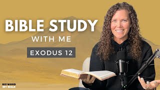 Exodus 12 | What is Passover in the Bible? [Bible Study WITH Me]