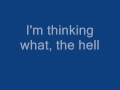 Lyrics What The Hell Avril Lavigne