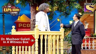 Dr. Mashoor Gulati In A Witness Box - The Kapil Sharma Show
