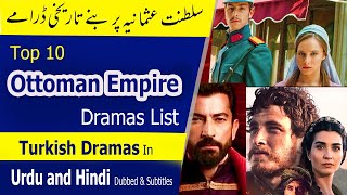 Top 10 Ottoman Empire | Dramas list | Historical Turkish Drama | Urdu & Hindi Subtitles