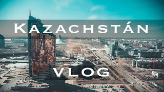 Pracovní cesta do Kazachstánu/VLOG