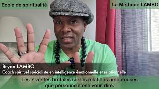 Les 7 vérités brutales sur les relations amoureuses que personne n'ose vous dire.