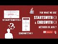 For what we use startsWith() and endsWith() methods in Java with Example