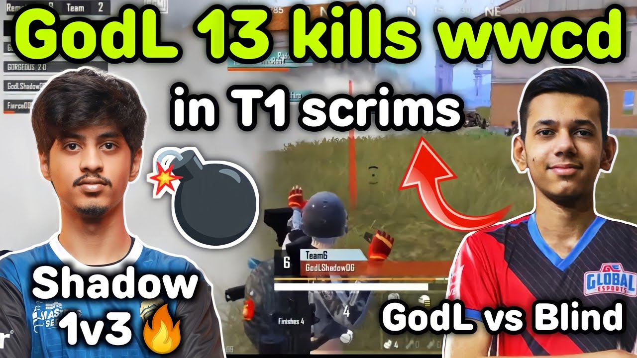 Godlike 13 Kills Wwcd In T1 Scrims 🔥 GodL Vs Blind Pure 4v4 In ...