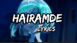 Hairamde [LYRICS]