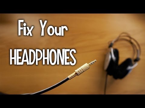 Repair: Headphones