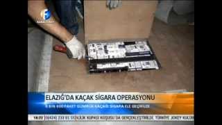 Elazığ'da Kaçak Sigara Operasyonu / Kanal Fırat