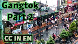 Gangtok, Sikkim Tourism video | Sikkimese Food Sightseeing | Episode 2