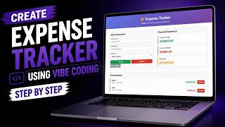 Create Expense Tracker using Vibe Coding | Step-by-Step Beginner Project (HTML, CSS, JS)