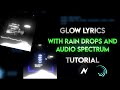 TikTok Trending Glow Lyrics Tutorial with Waves and Rain Drops