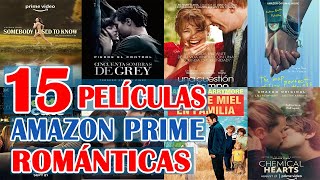 15 películas románticas en Amazon Prime 2023