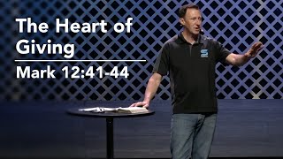 The Heart of Giving - Mark 12:41-44