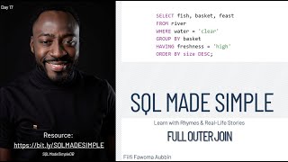 Day 17 - SQL FULL OUTER JOIN Explained with Examples | SQL Made Simple