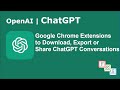 Google Chrome Extensions to Download, Export or Share ChatGPT Conversations