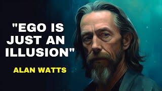 "Ego Is Just An Illusion" | Alan Watts' Eye Opening Speech