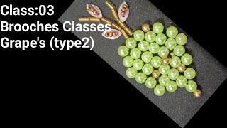 #free brooches classes grape's type-2 for begginners