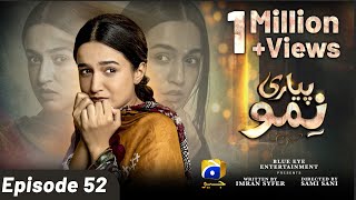 Pyari Nimmo 2nd Last Episode 52 - [Eng Sub] - Hira Khan - Haris Waheed - Asim Mehmood - 1st Nov 2023