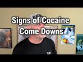 Signs of Cocaine Come Downs