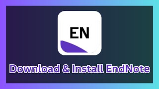 How to Download and Install EndNote for Free (2024) | Easy Setup Guide