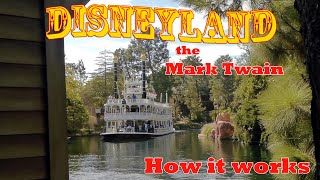 How the Mark Twain Riverboat at Disneyland Works