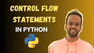 Control Flow Statements in Python | Python for Data Science | Anant Agarwal | Complete Data Science