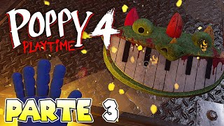 ¡DOEY SE HA COMIDO AL PIANOSAURIO! | PARTE #3 | POPPY PLAYTIME 4