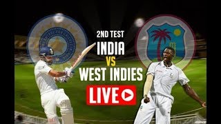 Live: INDIA Vs WESTINDIES  2nd Test | Day 1 | Session 2 | Live Scores  | 2018 Series | LIVE LIVE