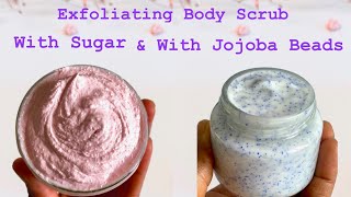 Making Exfoliating Body Scrub With Sugar & With Jojoba Beads / DIY