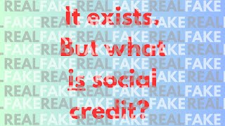 China's "Social Credit Score" Isn't What You Think