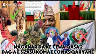 MAGANAR RIBADO QARYANE DAYACE QASA 2 ZASU KOMAWA ECOWAS