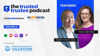 The Trusted Trustee Podcast: Episode 9