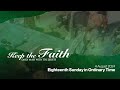 KEEP THE FAITH: Daily Mass with the Jesuits | 4 Aug 24, Sun | 18th Week, Ordinary Time