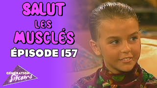 SALUT LES MUSCLÉS - Mimi (part 1) | EPISODE 157