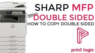 How To Copy Double Sided - Sharp MFP - 10.1" Screen